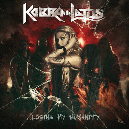 Kobra And The Lotus : Losing My Humanity